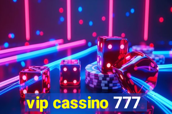 vip cassino 777